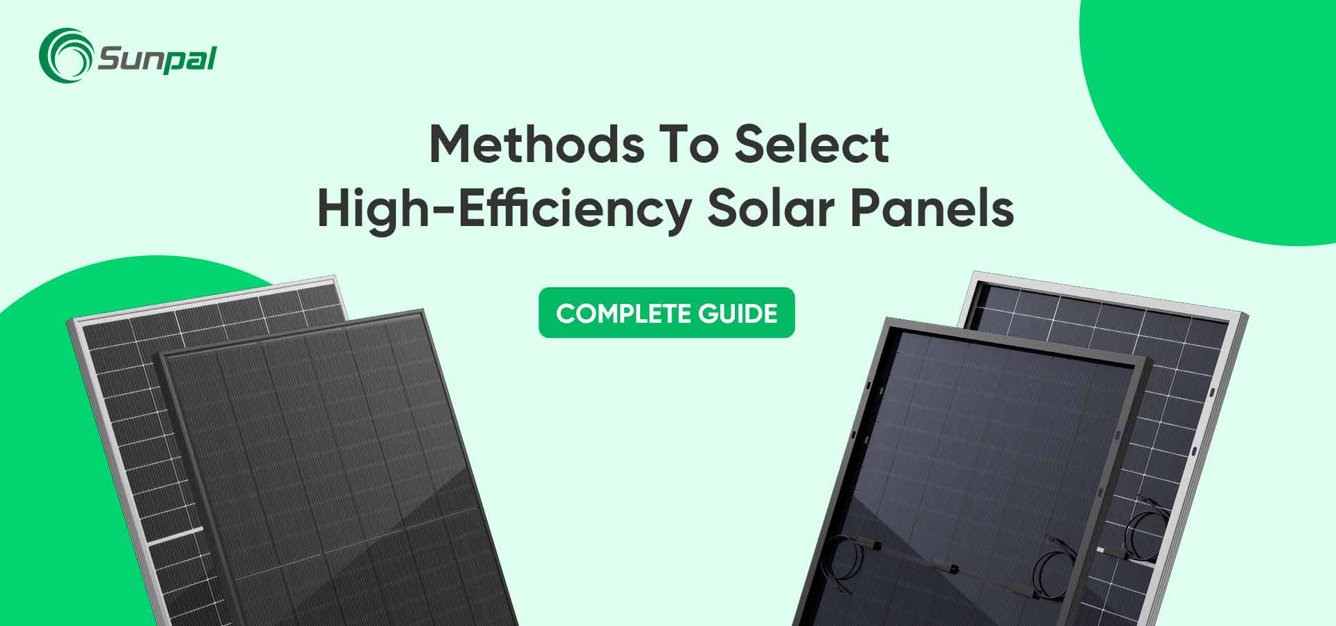 Comment choisir des panneaux solaires à haut rendement : guide de l'acheteur